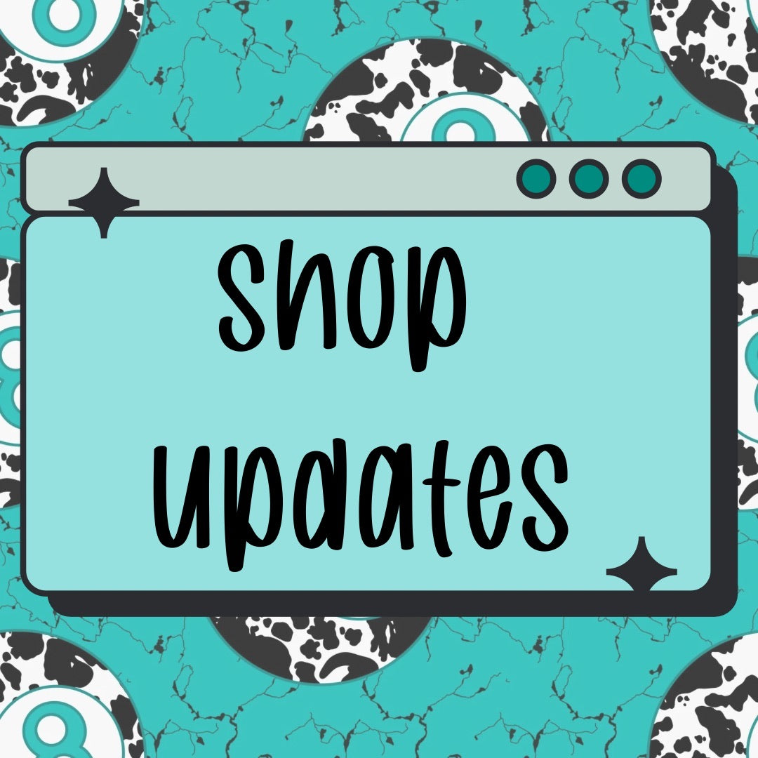 Shop Updates ✨ Important info