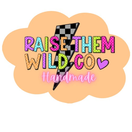 Raise Them Wild Co.